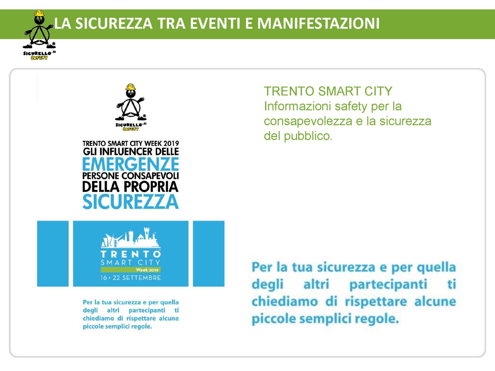 Gli INFLUENCER delle EMERGENZE