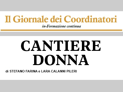 Editoriale: “Cantiere Donna”