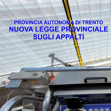 Provincia Autonoma di Trento – Nuova legge provinciale sui lavori pubblici