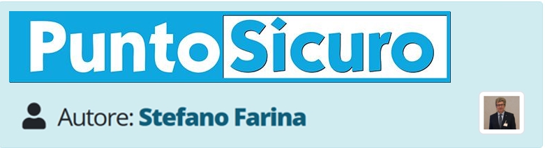 PUNTOSICURO.it – Articoli tecnici a firma Stefano Farina anni 2009-2020