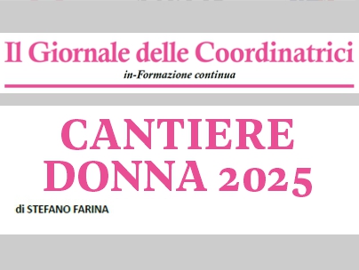 Editoriale: “Cantiere Donna 2025”